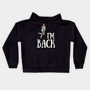 I'm Back Kids Hoodie